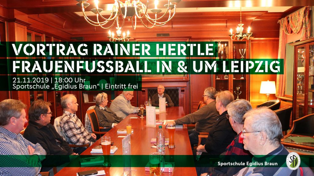 Vortrag Rainer Hertle zum Frauenfußball in & um Leipzig