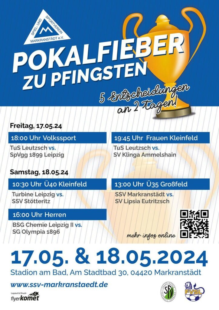 Pokalfinalspiele um die Pokale der Sparkassenversicherung Sachsen am Pfingstwochenende in Markranstädt