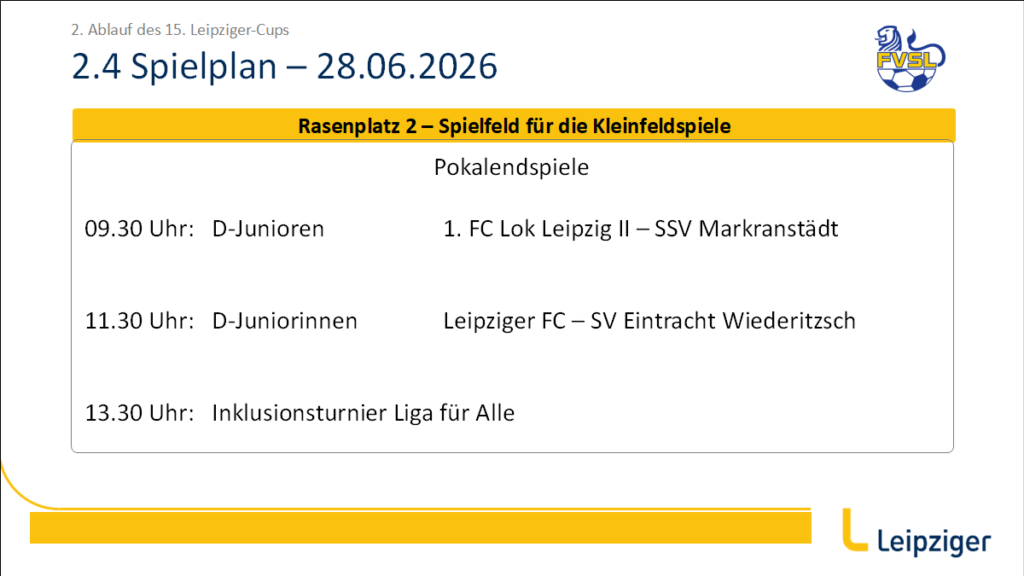 Spielplan 15. Leipziger-Cup am Sonntag, 28.06.2026