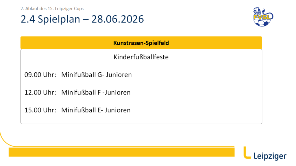 Spielplan 15. Leipziger-Cup am Sonntag, 28.06.2026
